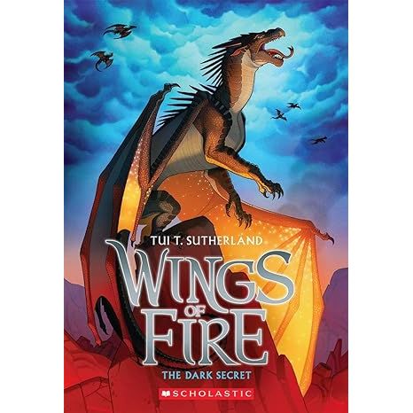 The Wings of Fire Series #4 The Dark Secret