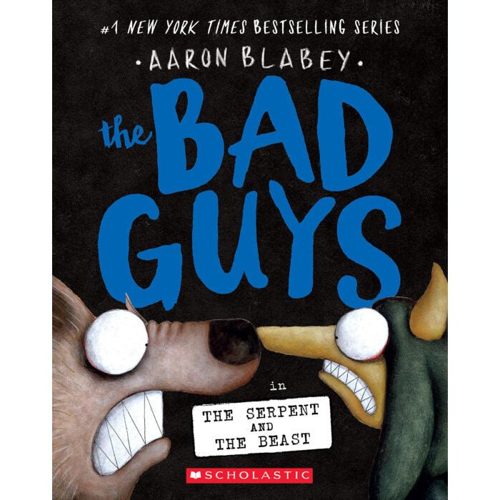 The Bad Guys #19: Serpent and the Beast