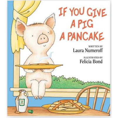 If You Give a Pig a Pancake