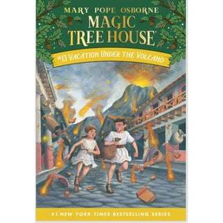 Magic Treehouse #13: Vacation Under the Volcano
