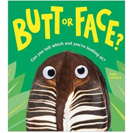 Butt or Face