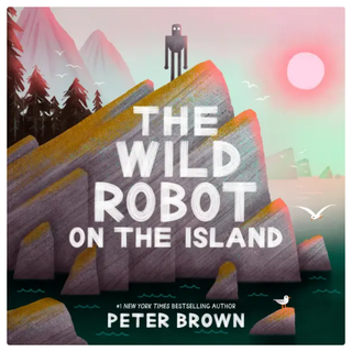 The Wild Robot On The Island