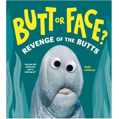 Butt or Face - Revenge of the Butts