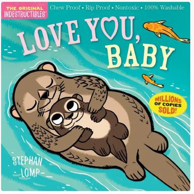 Indestructibles Love You, Baby