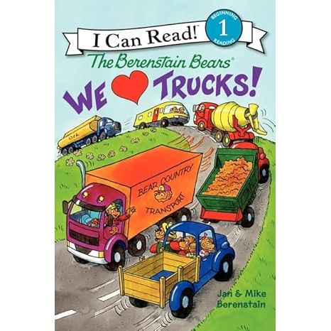 Berenstain Bears: We Love Trucks! (I Can Read!)