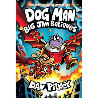 Dog Man #14 Big Jim Believes