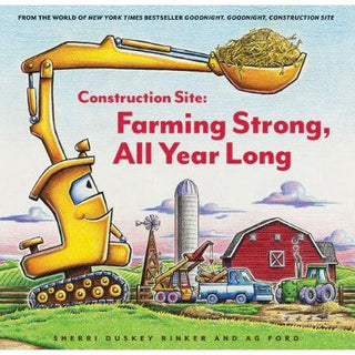 Construction Site: Farming Strong All Year Long