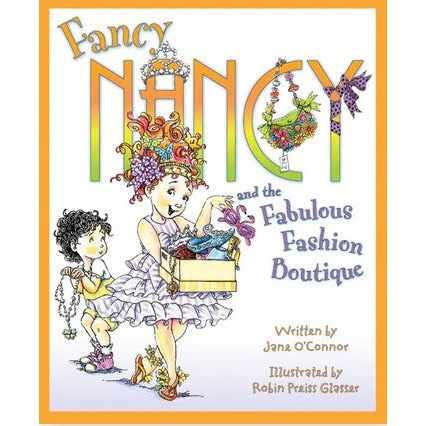 Fancy Nancy and the Fabulous Fashion Boutique