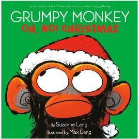 Grumpy Monkey Oh, No! Christmas