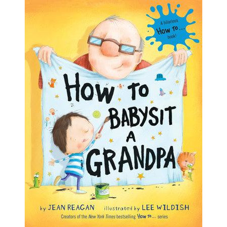 How to Babysit a Grandpa
