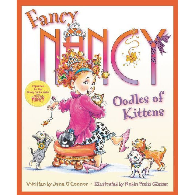 Fancy Nancy Oodles of Kittens