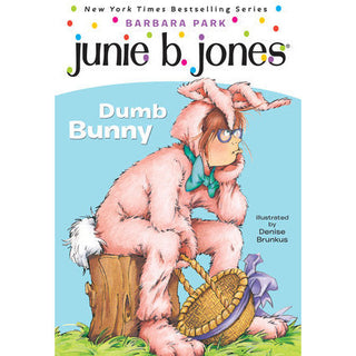 Junie B. Jones #27: Dumb Bunny