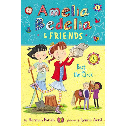 Amelia Bedelia & Friends #1 Beat the Clock