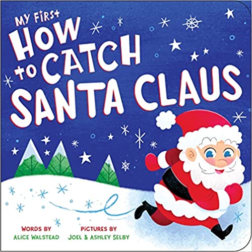 My First How to Catch Santa Claus