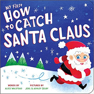 My First How to Catch Santa Claus