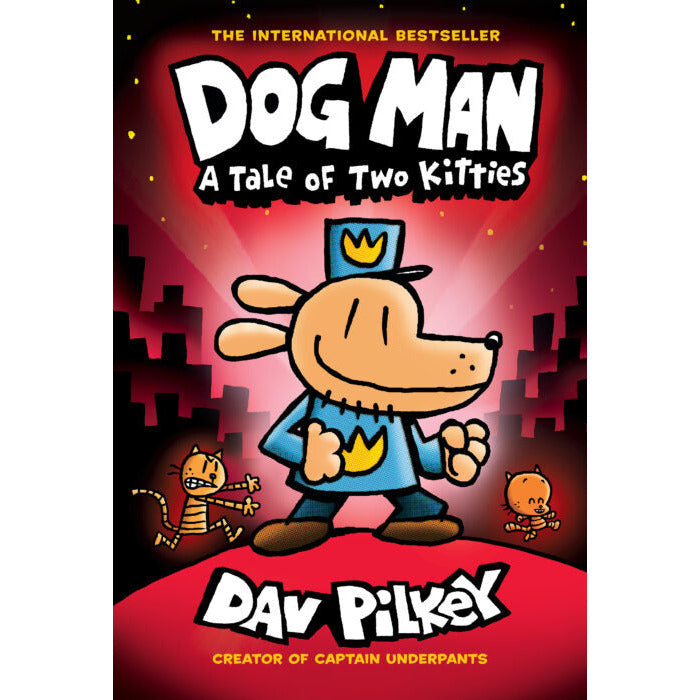 Dog Man #3 A Tale of Two Kitties