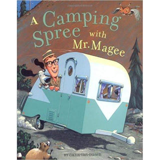 A Camping Spree with Mr. Magee