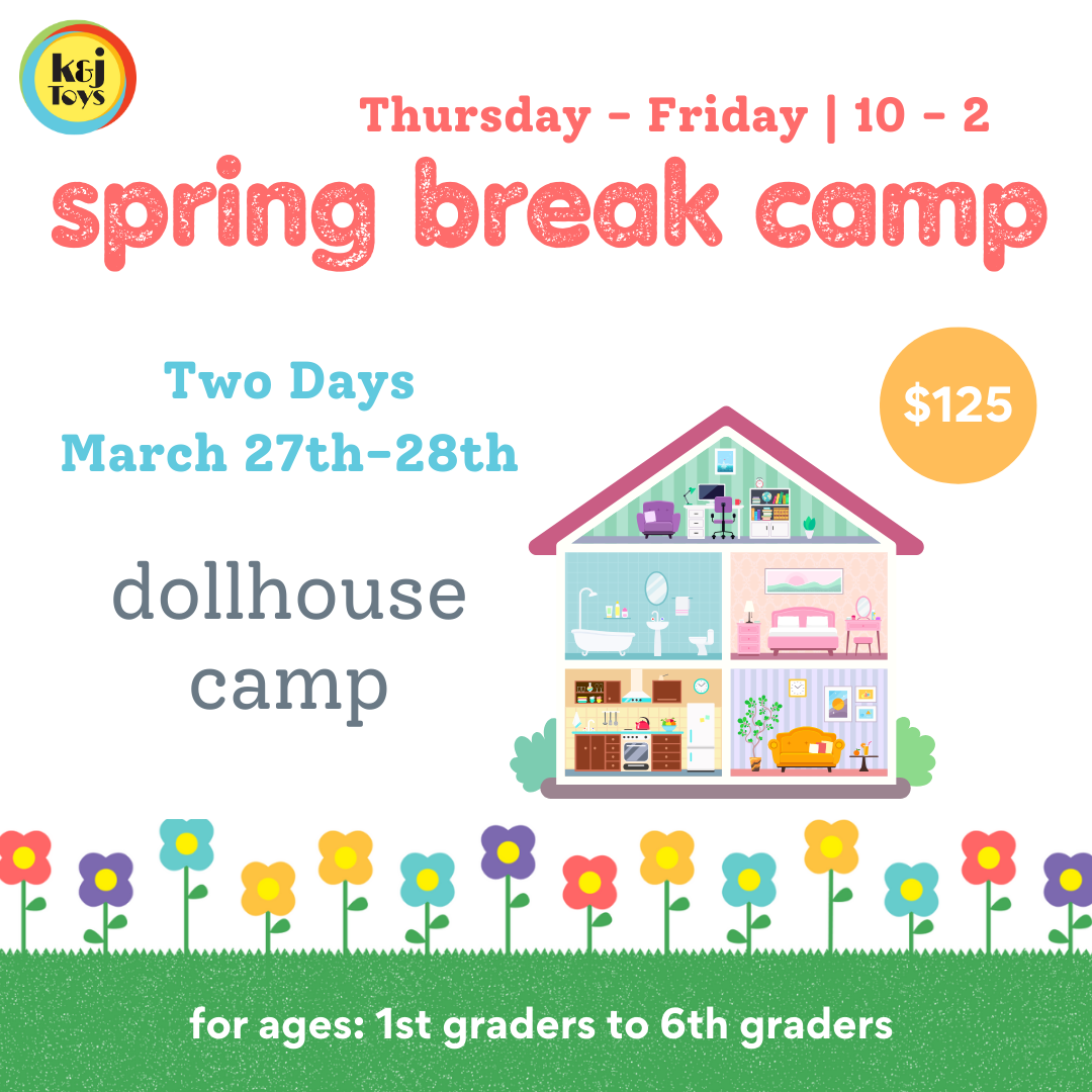 Dollhouse Spring Break Camp