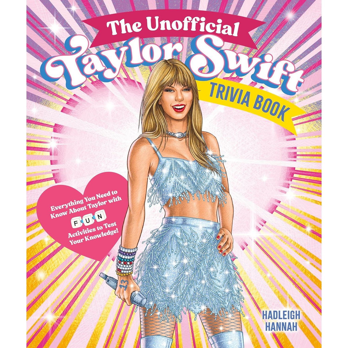 The Unofficial Taylor Swift Trivia Book