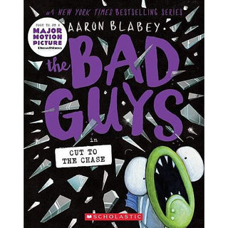 The Bad Guys #13: The Bad Guys in Cut to the Chase 