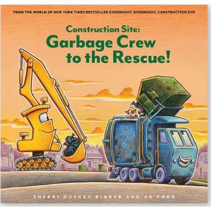 Construction Site: Garbage Crew to the Rescue