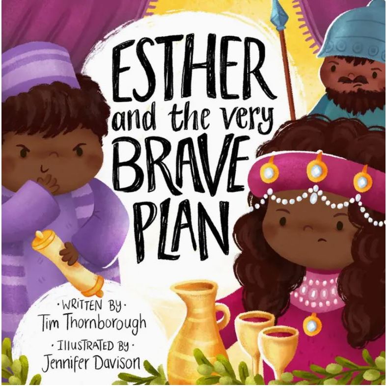 Esther and The Very Brave Plan