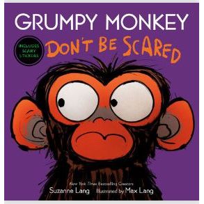 Grumpy Monkey Don't Be Scared 