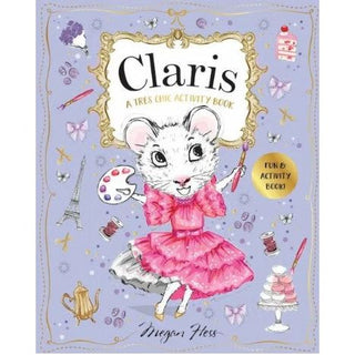 Claris: A Tres Chic Activity Book 