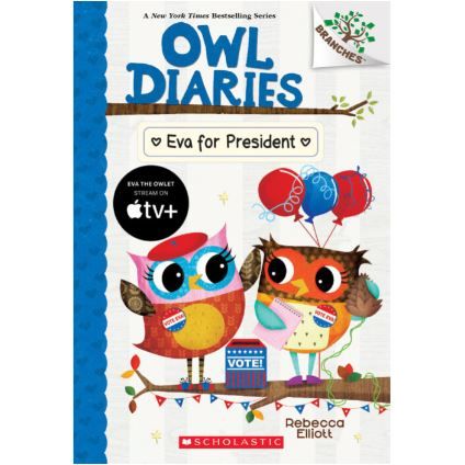 Owl Diaries #19: Eva for President