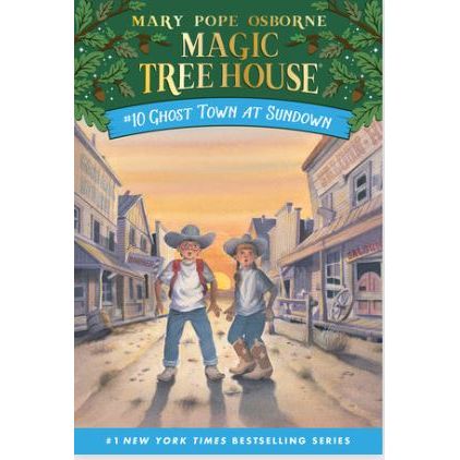 Magic Treehouse #10: Ghost Town at Sundown