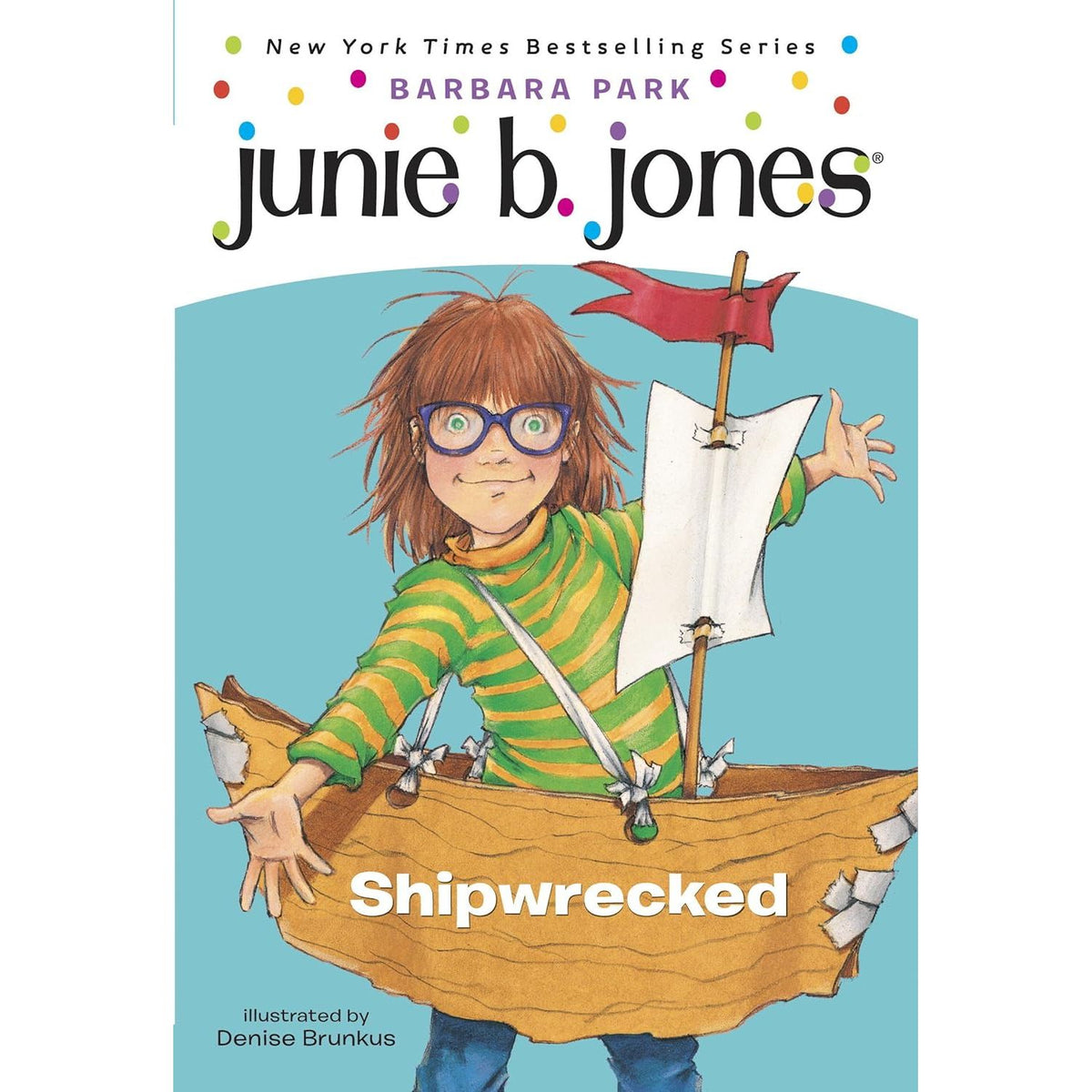 Junie B. Jones #23: Shipwrecked