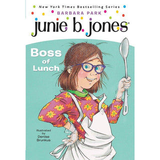 Junie B. Jones #19: Boss of Lunch 