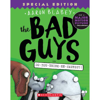 The Bad Guys #7: Special Edition: The Bad Guys in Do-You-Think-He-Saurus?! 