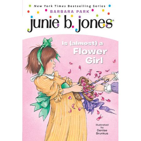 Junie B. Jones #13: Is (almost) a Flower Girl