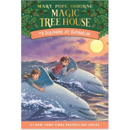 Magic Treehouse #9: Dolphins at Daybreak