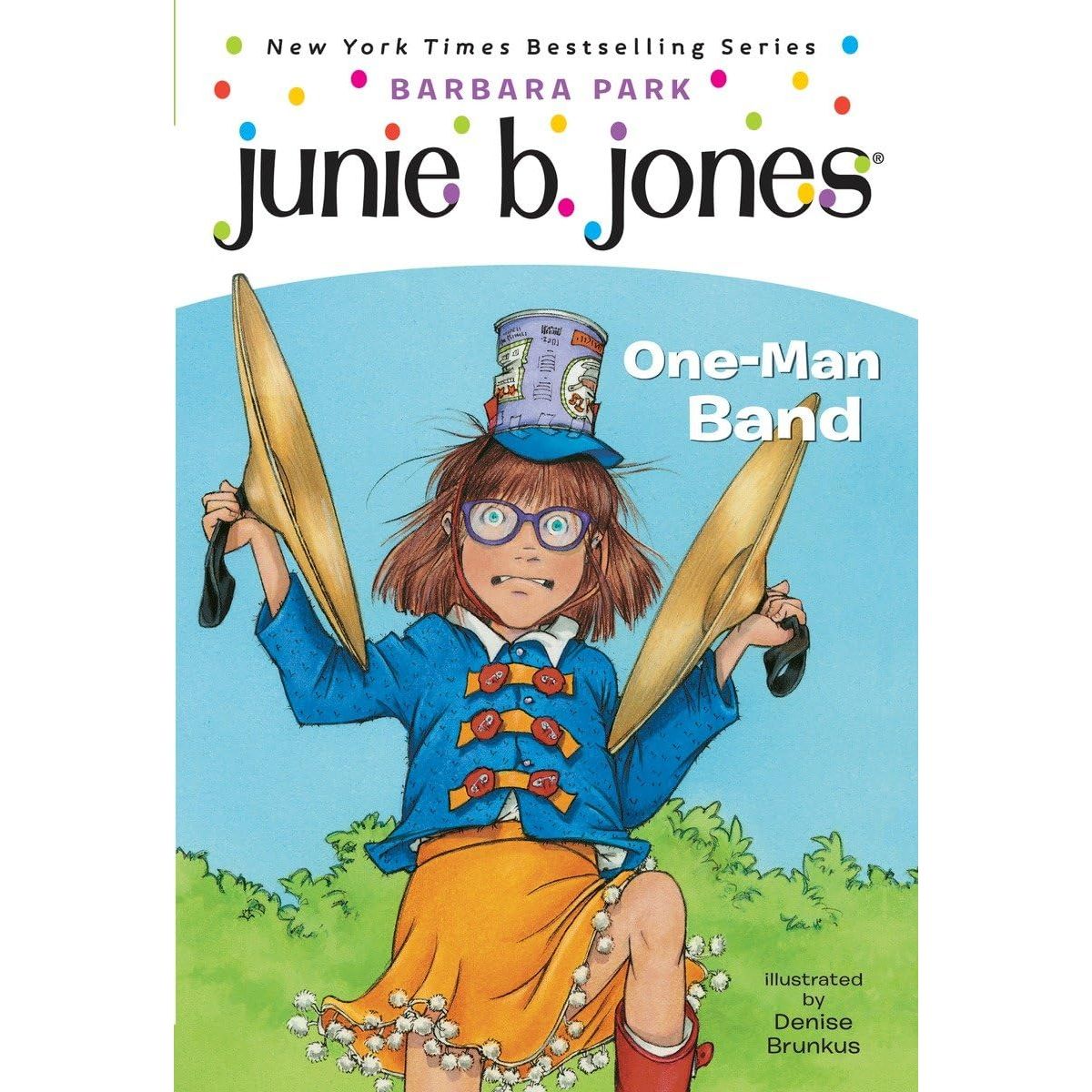 Junie B. Jones #22: One-Man Band