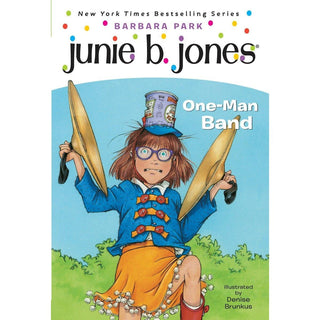 Junie B. Jones #22: One-Man Band 