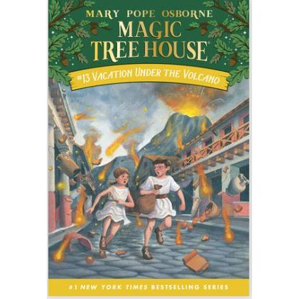 Magic Treehouse #13: Vacation Under the Volcano