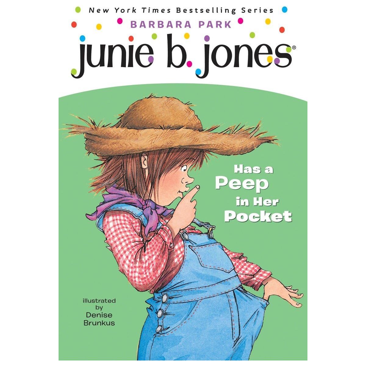 Junie B. Jones #15: Has a Peep in Her Pocket