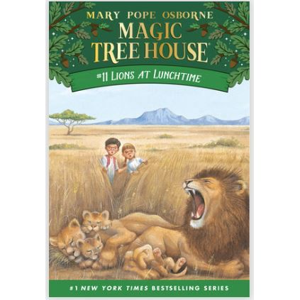 Magic Treehouse #11: Lions at Lunchtime