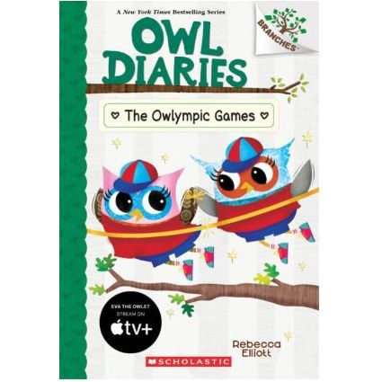 Owl Diaries #20: The Owlympic Games