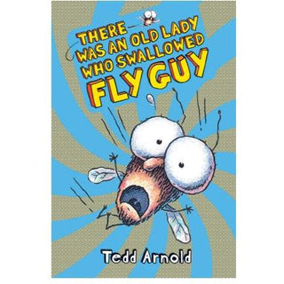 Fly Guy #4: There Was an Old Lady Who Swallowed Fly Guy 