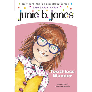 Junie B. Jones #20: Toothless Wonder 