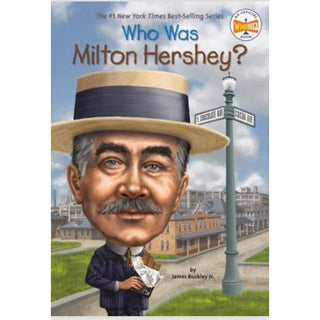 Who Was Milton Hershey 