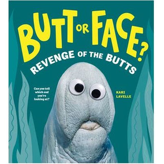 Butt or Face - Revenge of the Butts 