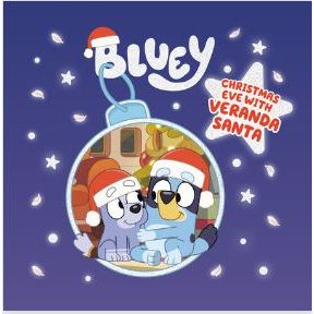 Bluey: Christmas Eve w/ Veranda Santa