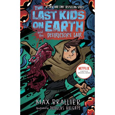 The Last Kids on Earth and the Destructor's Lair