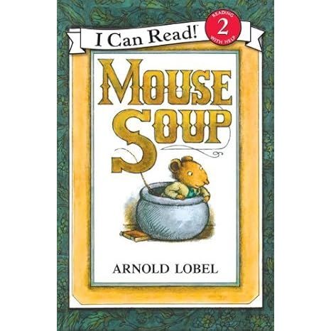 Mouse Soup (I Can Read)