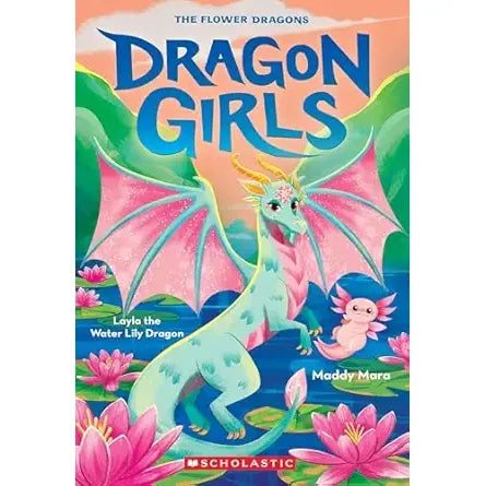 Dragon Girls #21: Layla the Water Lily Dragon