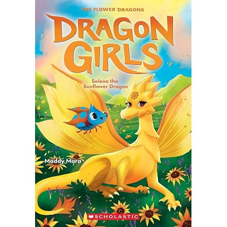 Dragon Girls #19: Selena the Sunflower Dragon